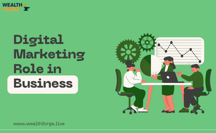 Digital Marketing Role in Business