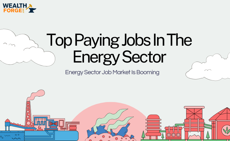 Top High Paying Jobs In The Energy Sector