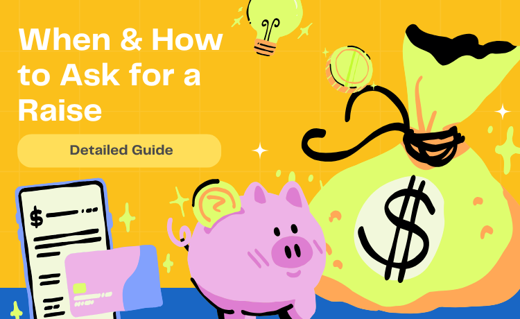 When and How to Ask for a Raise