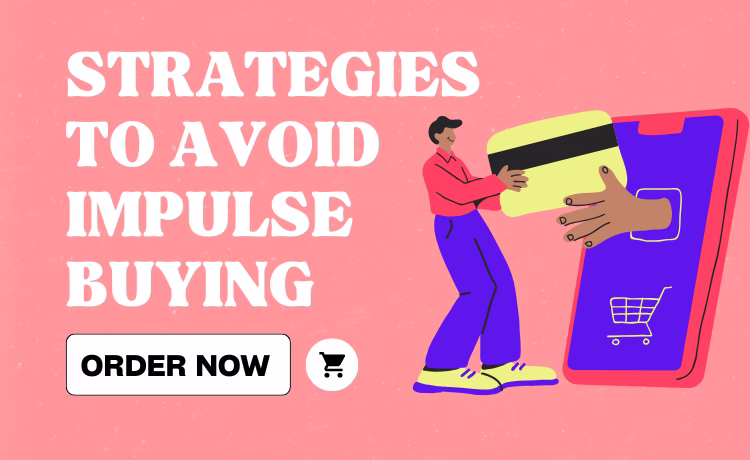 Best Strategies to Avoid Impulse Buying